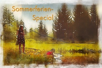Sommerferien-Special